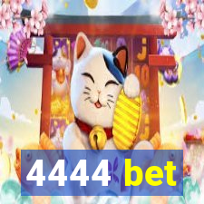 4444 bet